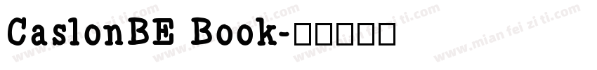 CaslonBE Book字体转换